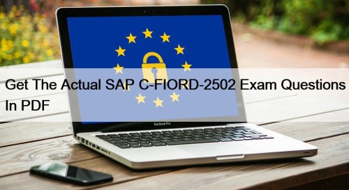Get The Actual SAP C-FIORD-2502 Exam Questions In PDF