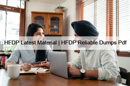 HFDP Latest Material | HFDP Reliable Dumps Pdf